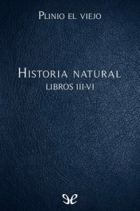 cover of the book Historia natural Libros III-VI