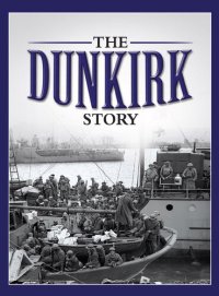 cover of the book The Dunkirk Story