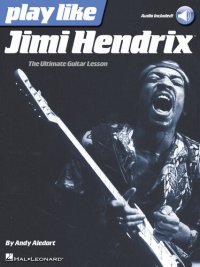 cover of the book Play like Jimi Hendrix - The Ultimate Guitar Lesson Book with Online Audio Tracks