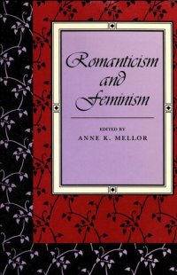 cover of the book Romanticism and Feminism (A Midland Book)