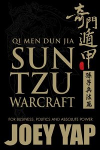 cover of the book Qi Men Dun Jia Sun Tzu Warcraft: For Business, Politics & Absolute Power