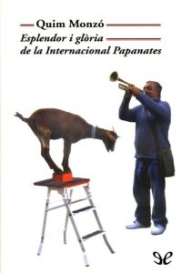 cover of the book Esplendor i glòria de la Internacional Papanates