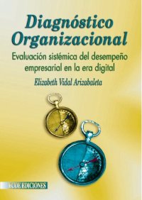 cover of the book Diagnóstico organizaciónal : Evaluación sistémica del desempeño empresarial en la era digital.