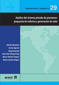 cover of the book Análisis del sistema privado de pensiones: propuesta de reforma y generación de valor