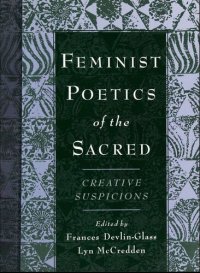 cover of the book Feminist Poetics of the Sacred: Creative Suspicions (AAR Cultural Criticism Series)