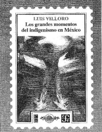 cover of the book Los grandes momentos del indigenismo en México