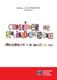 cover of the book Cuestiones de sociolingüística. Aproximaciones a la lengua en uso