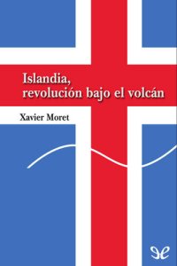 cover of the book Islandia, revolución bajo el volcán