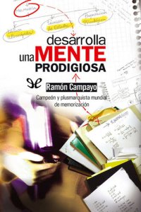 cover of the book Desarrolla una mente prodigiosa