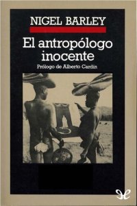 cover of the book El antropólogo inocente