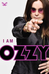 cover of the book I Am Ozzy