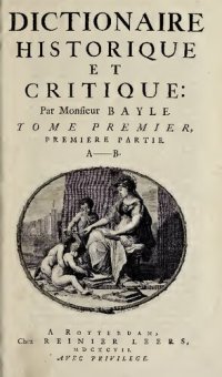 cover of the book Dictionnaire Historique et Critique, tome 1.i, A–B