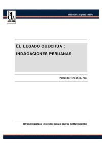 cover of the book El legado quechua. Indagaciones peruanas