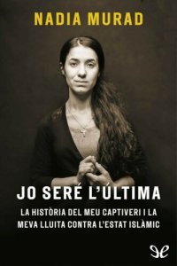 cover of the book Jo seré l’última