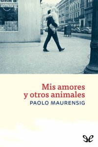 cover of the book Mis amores y otros animales