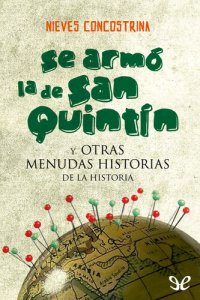 cover of the book Se armó la de San Quintín