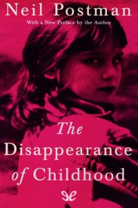 cover of the book The Disappearance of Childhood