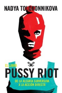 cover of the book El libro Pussy Riot