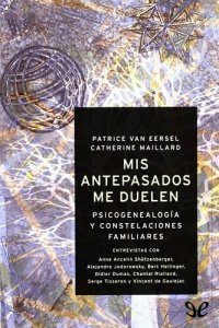 cover of the book Mis antepasados me duelen