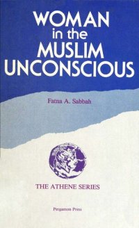 cover of the book Woman in the Muslim Unconscious (Athene Series)