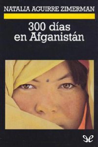 cover of the book 300 días en Afganistán