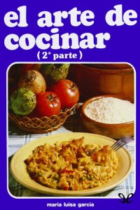 cover of the book El arte de cocinar 2ª parte