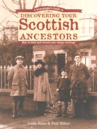 cover of the book A Genealogist's Guide to Discovering Your Scottish Ancestors