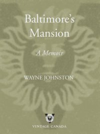 cover of the book Baltimore's mansion: a memoir