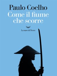 cover of the book Come il fiume che scorre