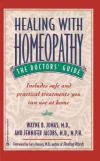 cover of the book Healing with Homeopathy: The Complete Guide