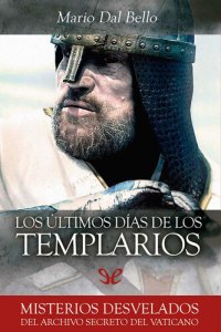 cover of the book Los últimos días de los templarios