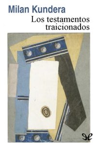 cover of the book Los testamentos traicionados