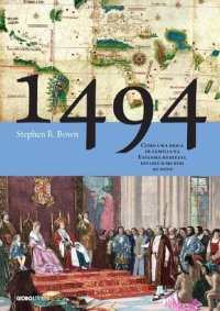 cover of the book 1494 - Como Uma Família na Espanha Medieval Dividiu o Mundo ao Meio