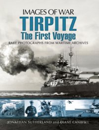 cover of the book Tirpitz Rare Photographs from Wartime Archives