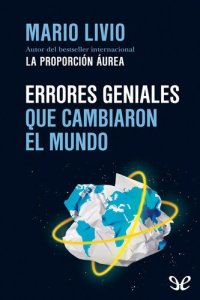 cover of the book Errores geniales que cambiaron el mundo