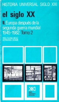 cover of the book El siglo XX - vol. II - Europa después de la IIGM 1945-1982 - tomo II