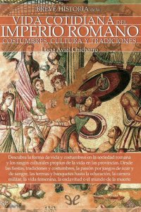 cover of the book Breve historia de la vida cotidiana del Imperio romano