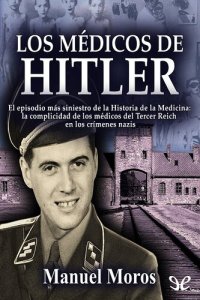 cover of the book Los médicos de Hitler