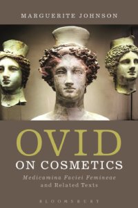 cover of the book Ovid on cosmetics Medicamina faciei femineae and related texts