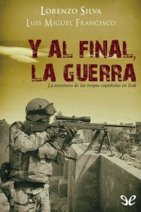 cover of the book Y al final, la guerra