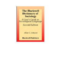 cover of the book The Blackwell dictionary of sociology: a user's guide to sociological language