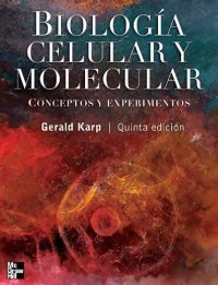 cover of the book Biología celular y molecular : conceptos y experimentos