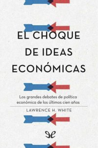 cover of the book El choque de ideas económicas