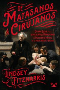 cover of the book De matasanos a cirujanos