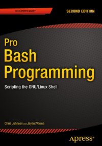 cover of the book Pro bash programming: scripting the GNU/Linux shell