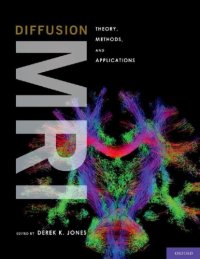 cover of the book Diffusion MRI: theory, methods, and application