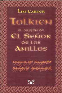 cover of the book Tolkien. El Origen del Señor de los Anillos