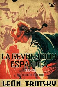 cover of the book La Revolución española (1930-1939)