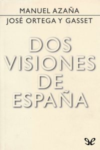 cover of the book Dos visiones de España