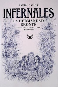 cover of the book Infernales. La hermandad Brontë